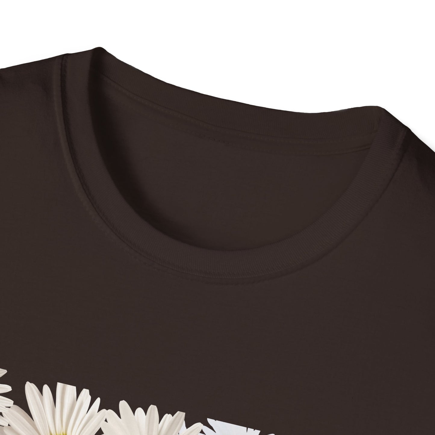 Daises Unisex T-Shirt - You Didn't Wake Up Today to Just Be Average