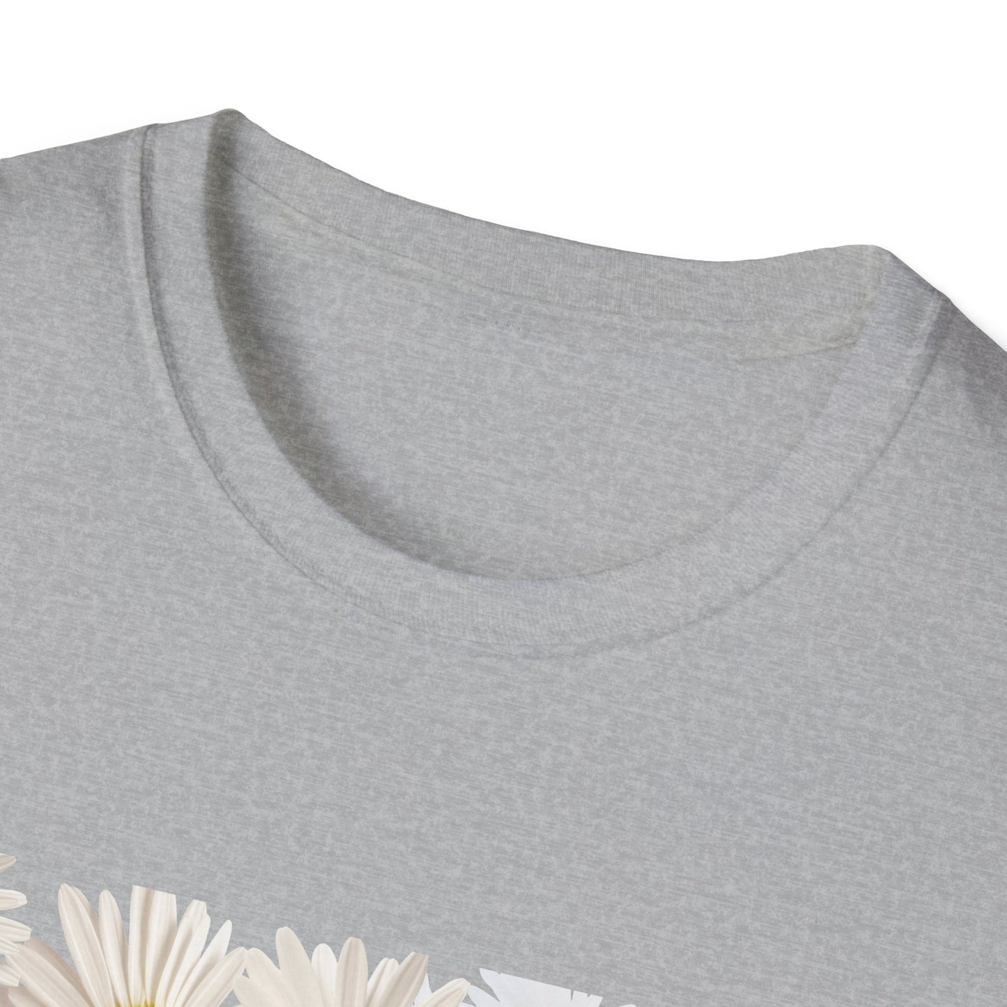 Daises Unisex T-Shirt - You Didn't Wake Up Today to Just Be Average