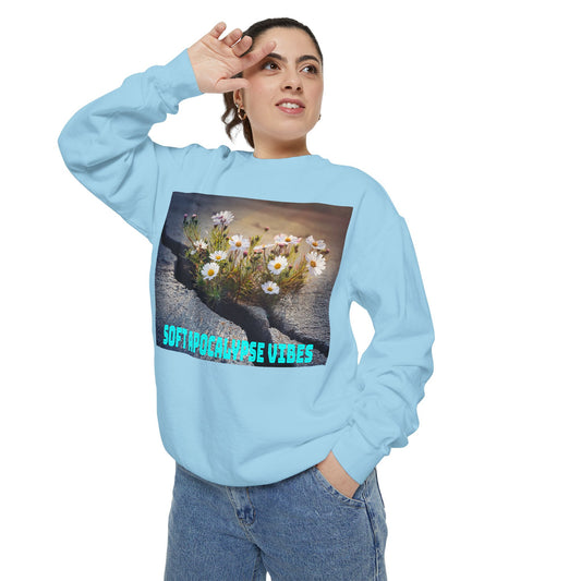 Garment-Dyed Sweatshirt Soft Apocalypse Vibes Flowers