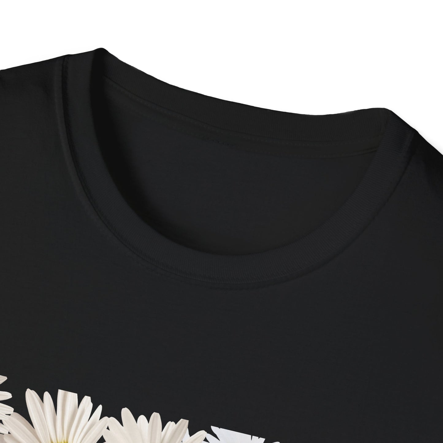 Daises Unisex T-Shirt - You Didn't Wake Up Today to Just Be Average