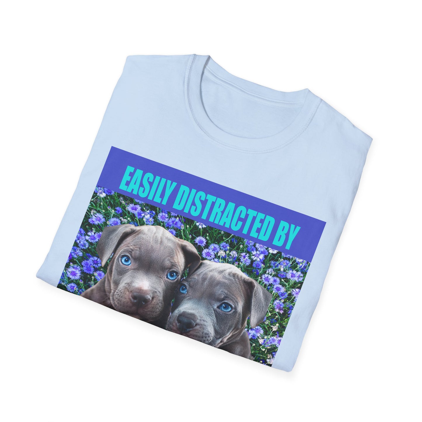 Easily Distracted by Puppies Cute Dog Lover T-Shirt, Easily Distracted by Dogs Tee, Perfect Gift for Pet Owners, Animal Lover Apparel, Casual Everyday Wear