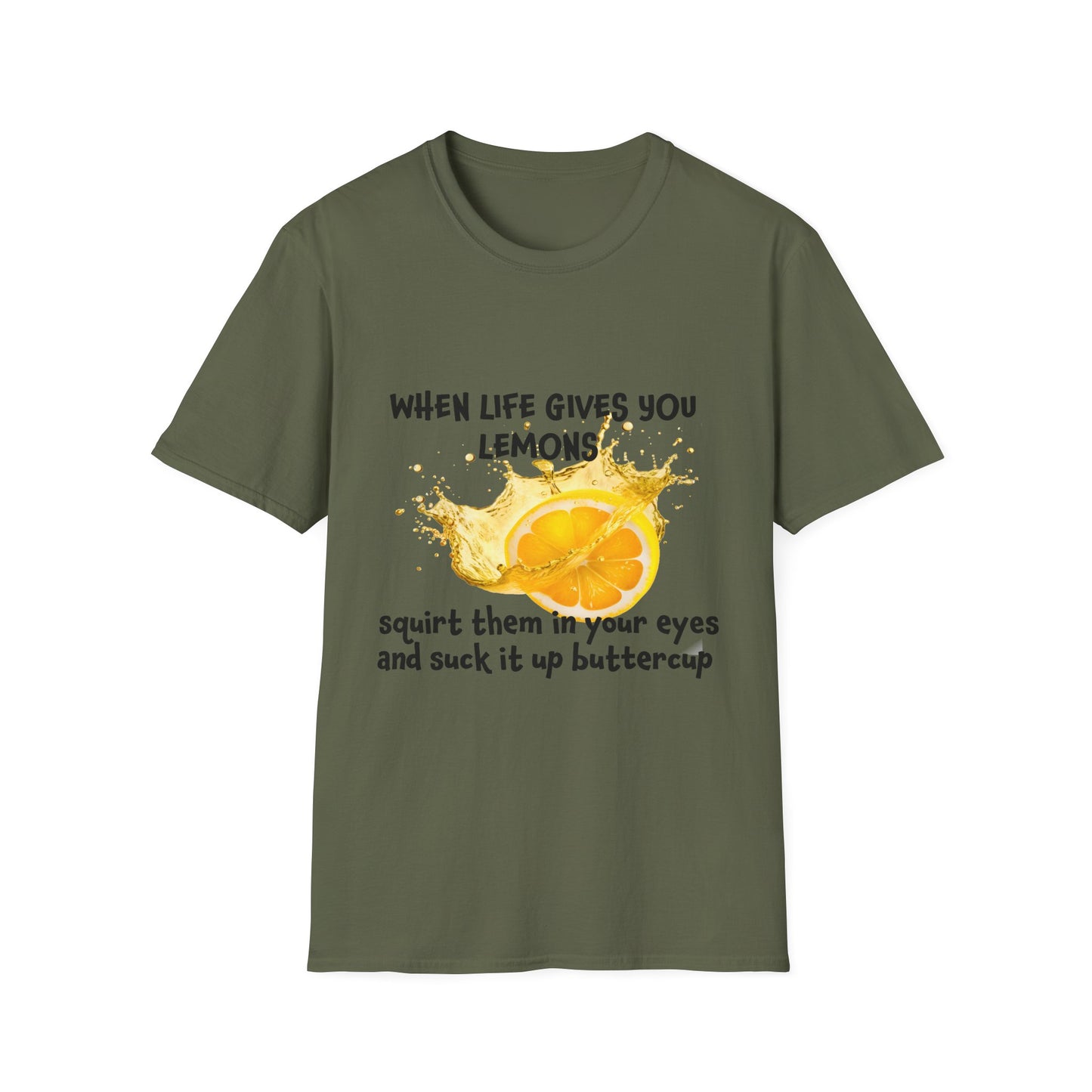 Playful Lemon Quote T-Shirt, Funny Gift Tee, Inspirational Humor Shirt, Casual Wear, Summer Vibes, Birthday Present