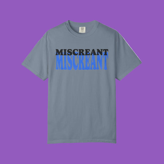 Miscreant Graphic T-Shirt — Bold Double-Stack Text Tee