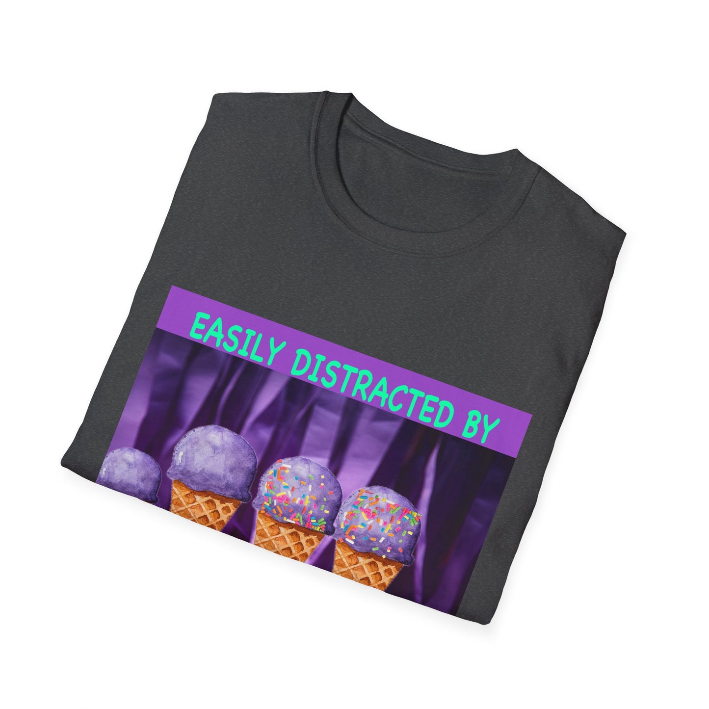 Easily Distracted By Ice Cream T-Shirt, Funny Gift for Ice Cream Lovers, Unisex Graphic Tee, Summer Shirt, Ideal for Birthdays, Casual Wear