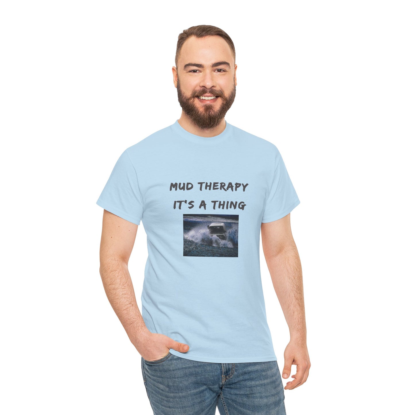 Mud Therapy 4 wheeling Unisex Heavy Cotton Tee - Perfect for Self-Care Days, Casual Outings, Gift for Friends, Summer Wear, Humor Apparel