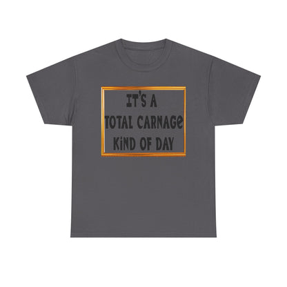 Total Carnage Unisex Heavy Cotton Tee, Casual t-shirt, Graphic Tee, Humor Shirt, Gift for Friends, Fun Apparel