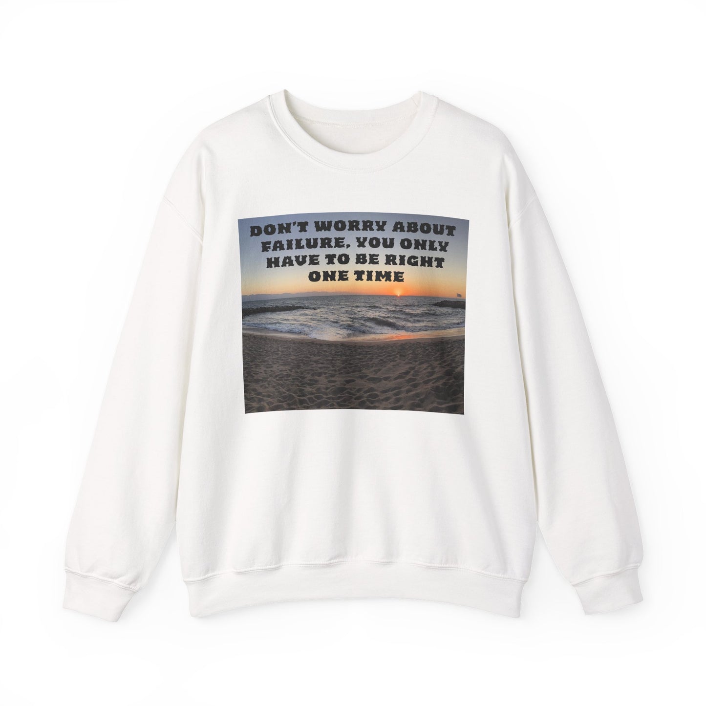 Inspirational Crewneck Sweatshirt - Motivational Apparel, Gift for Friends, Cozy Fashion, Everyday Wear, Positive Vibes