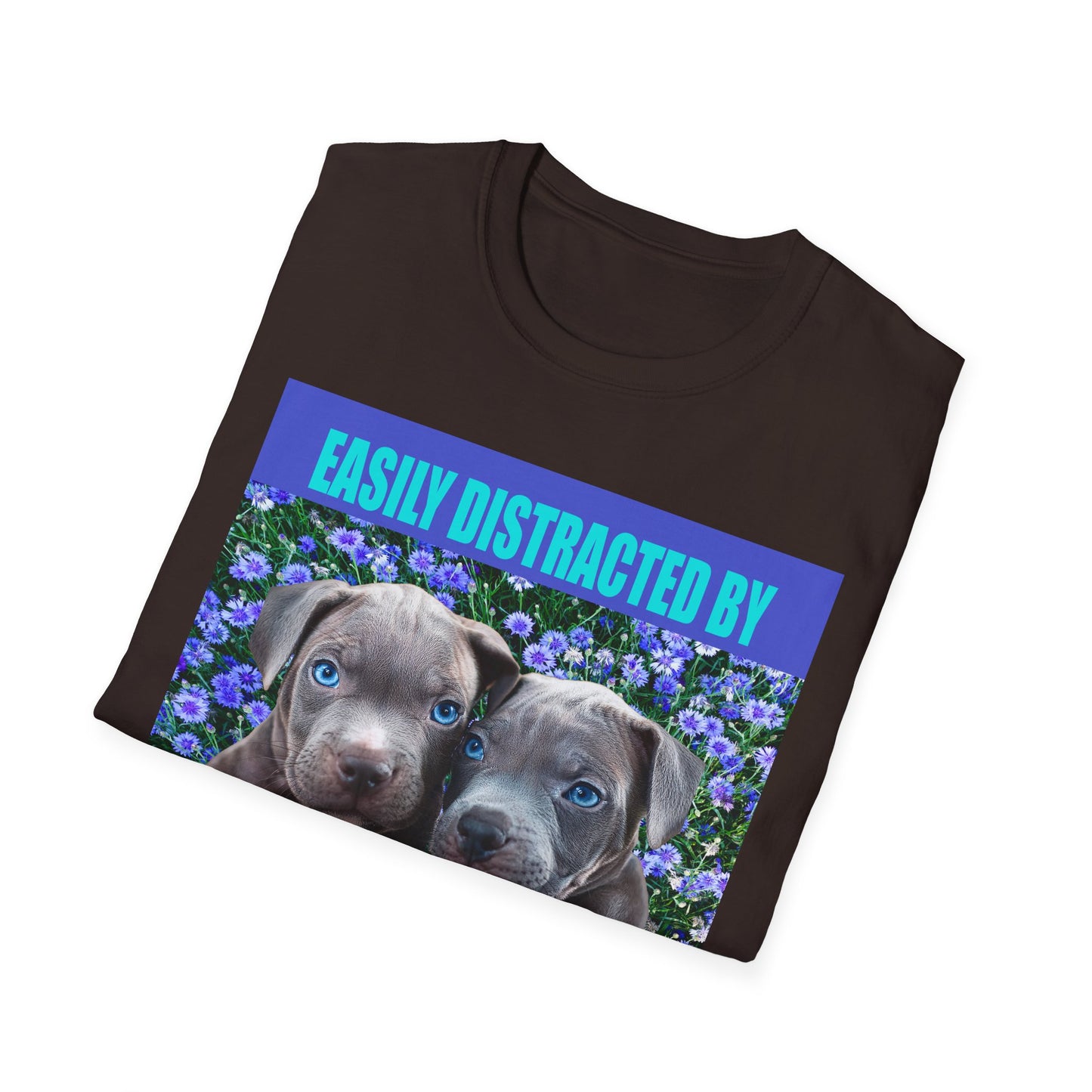 Easily Distracted by Puppies Cute Dog Lover T-Shirt, Easily Distracted by Dogs Tee, Perfect Gift for Pet Owners, Animal Lover Apparel, Casual Everyday Wear