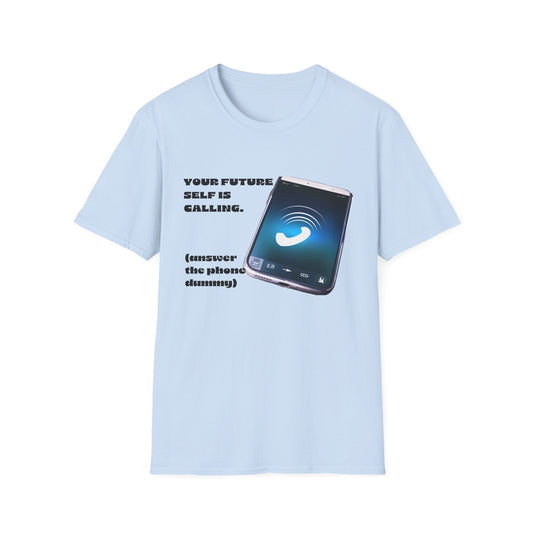 Future Self Calling T-Shirt, Motivational Tee, Gift for Graduates, Funny Phone Shirt, Tech Enthusiast Apparel