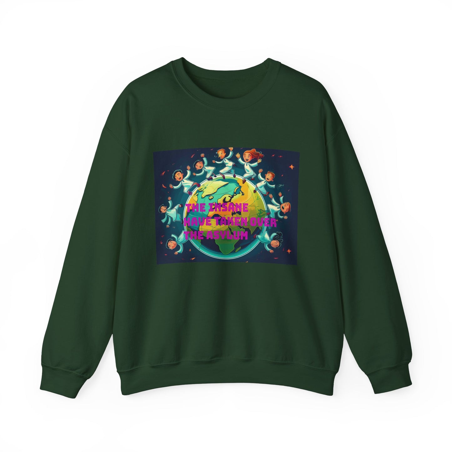 Sweatshirt - 'The Insane Have Taken Over the Asylum' Unisex Heavy Blend™ Crewneck