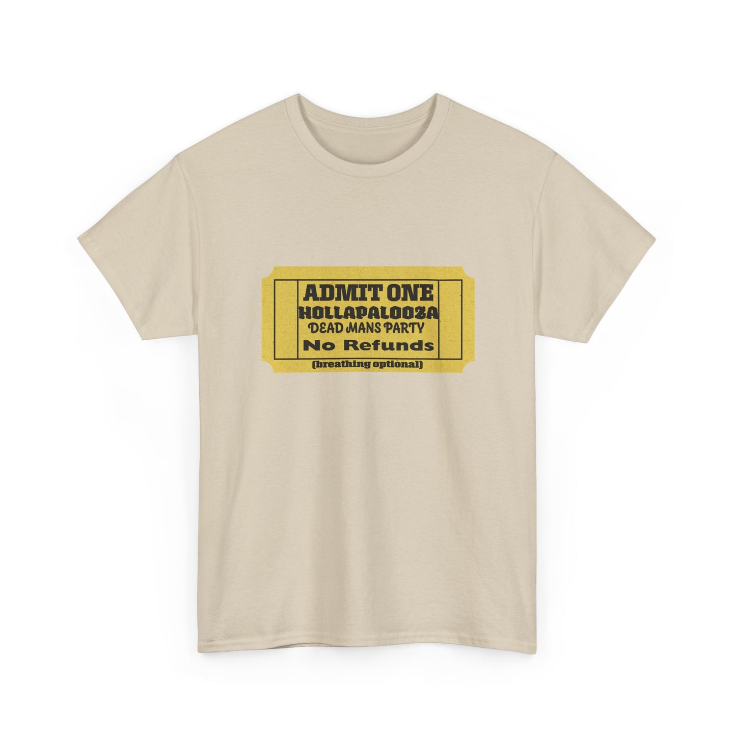 Halloween humor  Festival Event Unisex Tee - Admit One Ticket Design, Comfy T-Shirt for Concerts, Casual Wear, Gift Idea, Party Essentials