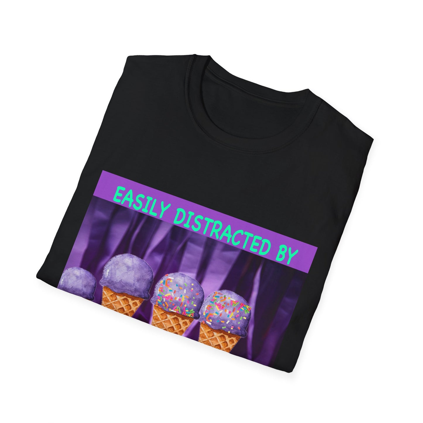 Easily Distracted By Ice Cream T-Shirt, Funny Gift for Ice Cream Lovers, Unisex Graphic Tee, Summer Shirt, Ideal for Birthdays, Casual Wear
