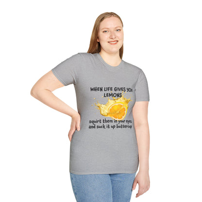 Playful Lemon Quote T-Shirt, Funny Gift Tee, Inspirational Humor Shirt, Casual Wear, Summer Vibes, Birthday Present