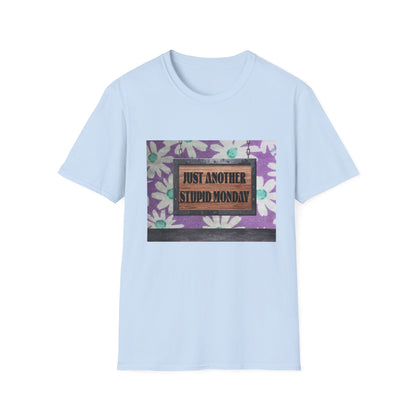 Funny Monday T-Shirt, Unisex Graphic Tee, Gift for Him or Her, Casual Wear, Humor Shirt, Weekend Vibes, Spring Summer Fashion