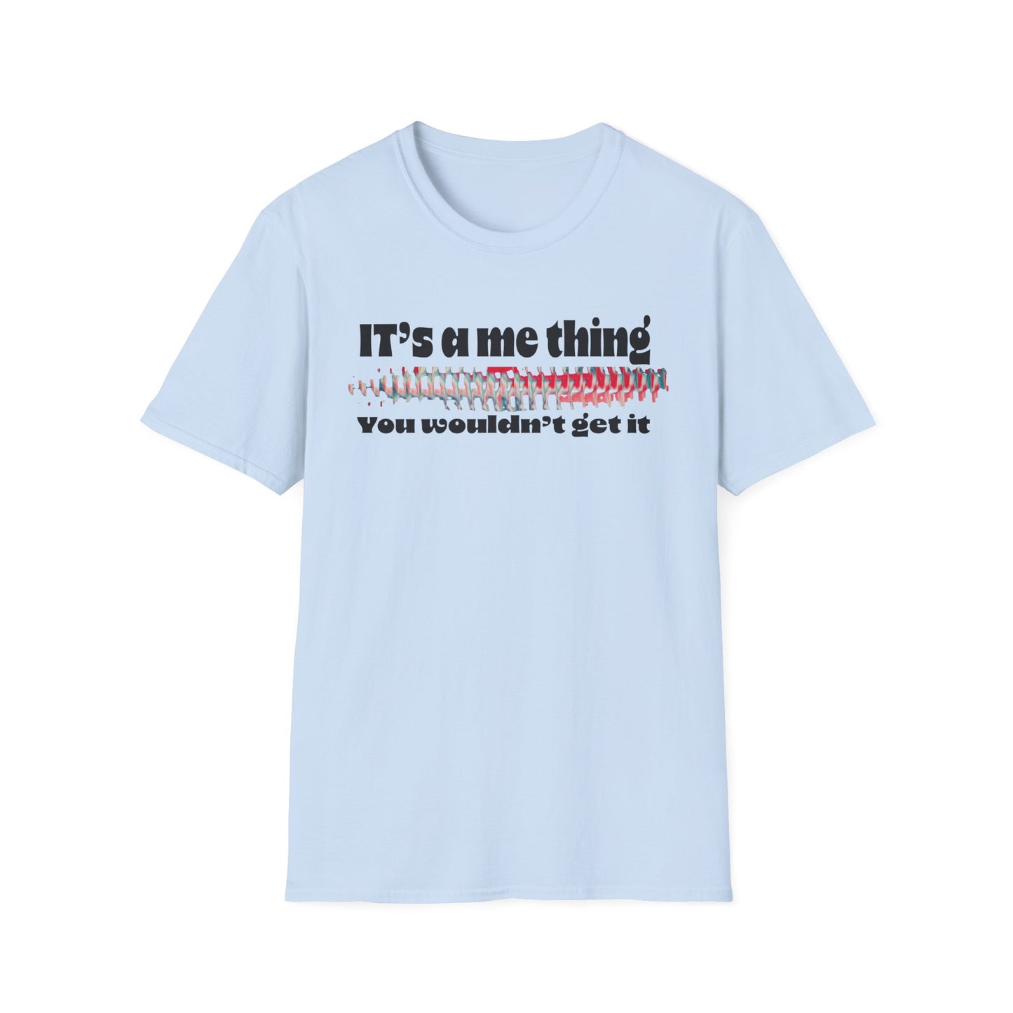Funny It’s A Me Thing Unisex Softstyle T-Shirt -Gift for Friends, Casual Wear, Unique Quote Tee, Humor Clothing, Everyday Style