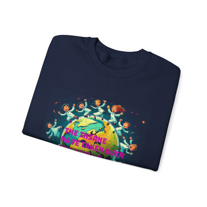 Sweatshirt - 'The Insane Have Taken Over the Asylum' Unisex Heavy Blend™ Crewneck