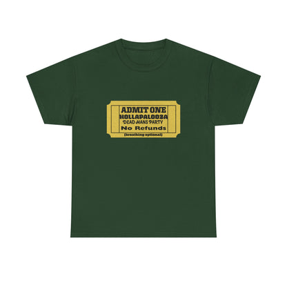 Halloween humor  Festival Event Unisex Tee - Admit One Ticket Design, Comfy T-Shirt for Concerts, Casual Wear, Gift Idea, Party Essentials
