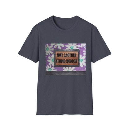 Funny Monday T-Shirt, Unisex Graphic Tee, Gift for Him or Her, Casual Wear, Humor Shirt, Weekend Vibes, Spring Summer Fashion
