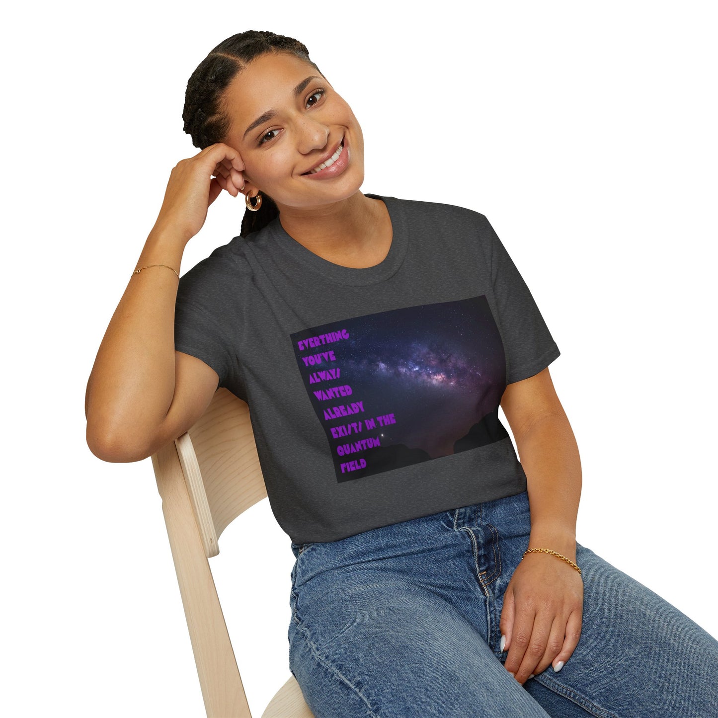 Quantum Field Galaxy-Themed Unisex T-Shirt - Cosmic Vibes, Inspirational Quote Tee, Gift for Space Lovers, Casual Wear, Unique Graphic T-Shirt