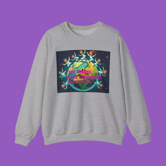 Sweatshirt - 'The Insane Have Taken Over the Asylum' Unisex Heavy Blend™ Crewneck