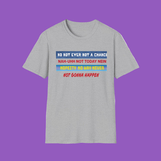 “Nope” Graphic T-Shirt — Funny Multilingual Refusal Tee (Nope, Not Today)