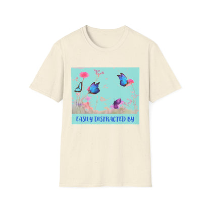 Easily distracted by Butterfly T-Shirt