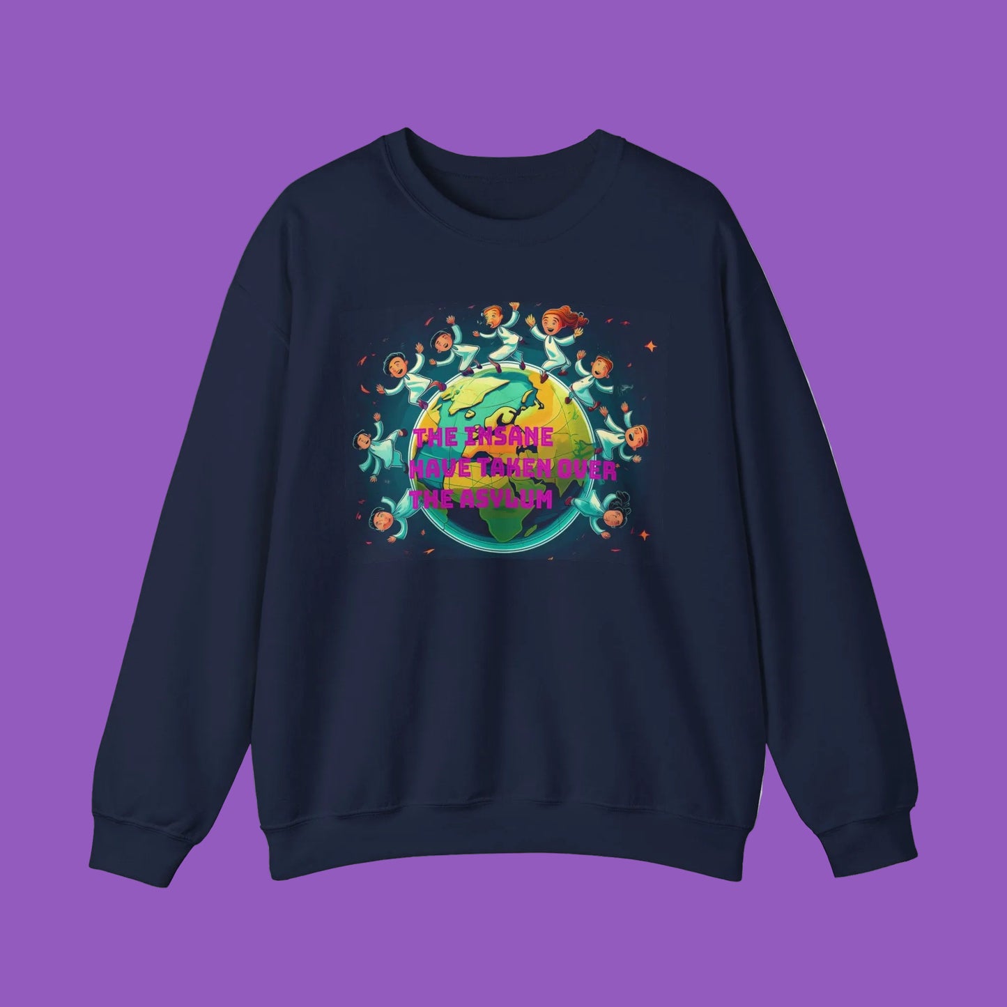 Sweatshirt - 'The Insane Have Taken Over the Asylum' Unisex Heavy Blend™ Crewneck