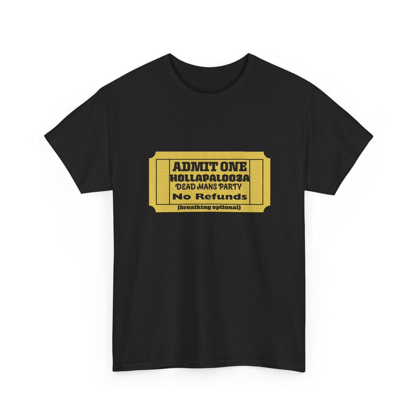 Halloween humor  Festival Event Unisex Tee - Admit One Ticket Design, Comfy T-Shirt for Concerts, Casual Wear, Gift Idea, Party Essentials