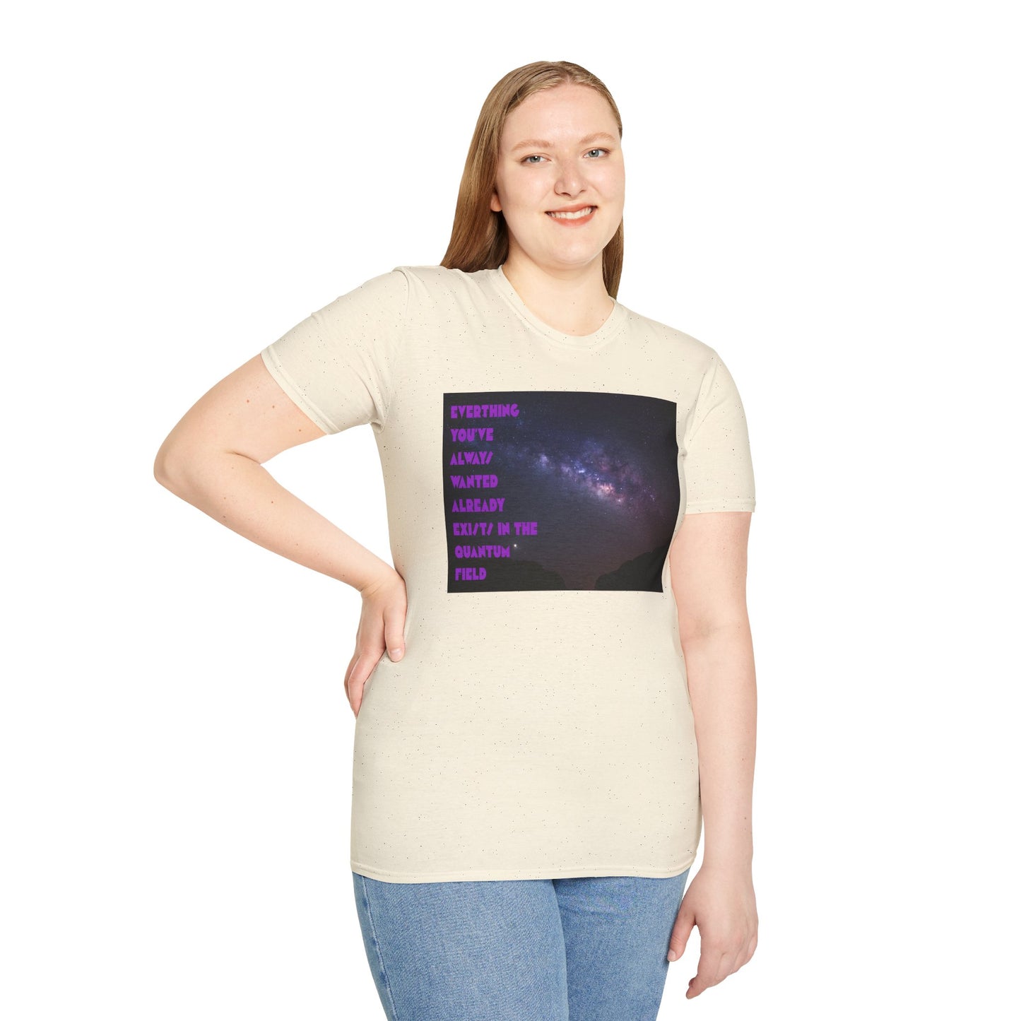 Quantum Field Galaxy-Themed Unisex T-Shirt - Cosmic Vibes, Inspirational Quote Tee, Gift for Space Lovers, Casual Wear, Unique Graphic T-Shirt