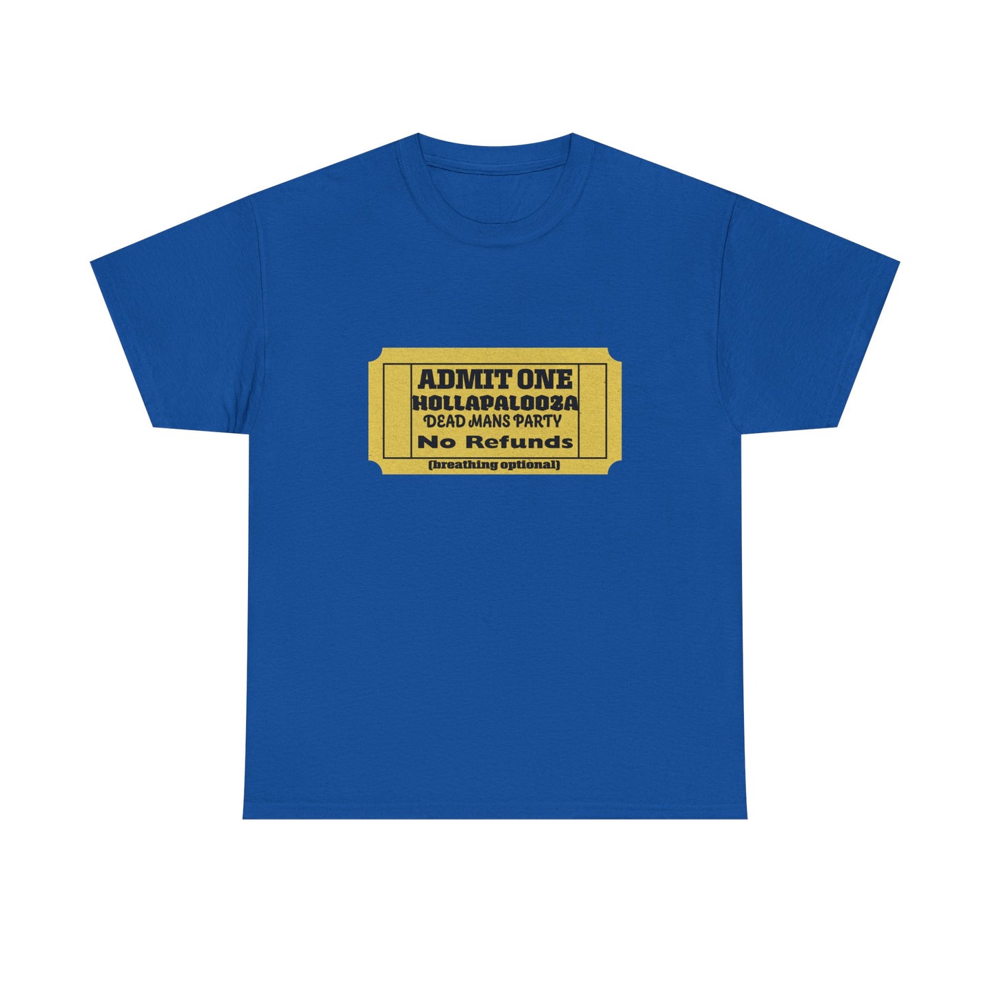 Halloween humor  Festival Event Unisex Tee - Admit One Ticket Design, Comfy T-Shirt for Concerts, Casual Wear, Gift Idea, Party Essentials