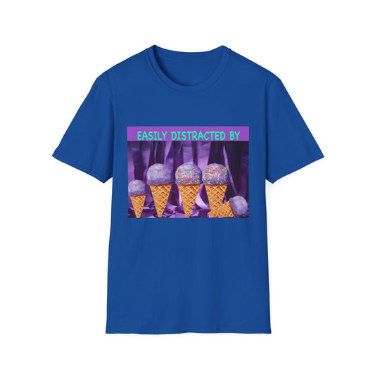 Easily Distracted By Ice Cream T-Shirt, Funny Gift for Ice Cream Lovers, Unisex Graphic Tee, Summer Shirt, Ideal for Birthdays, Casual Wear