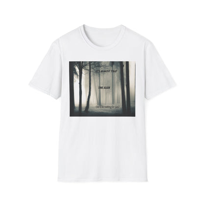 Unisex T-Shirt - 'Waiting For You' Design
