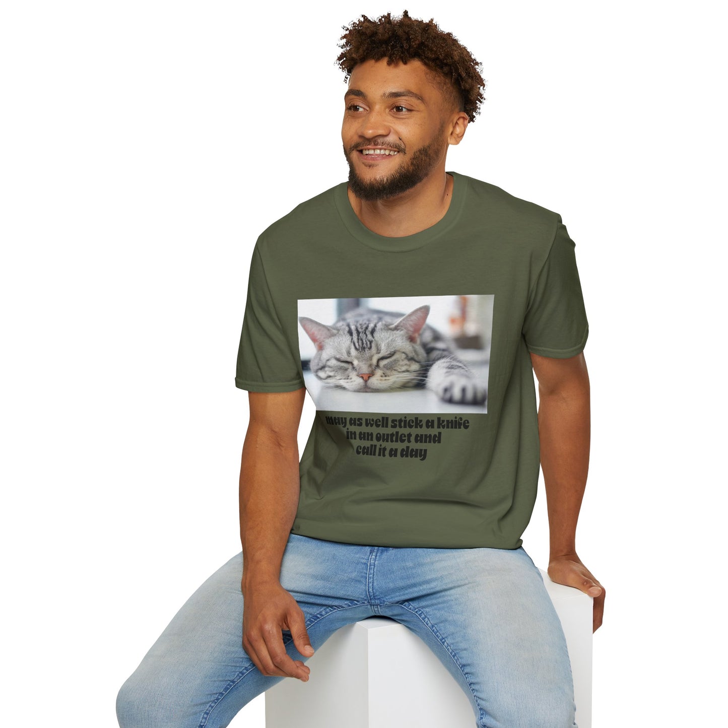 Funny Cat Quote T-Shirt, Unisex Tee, Cat Lover Gift, Sarcastic Humor Shirt, Casual Wear, Gift for Pet Owners