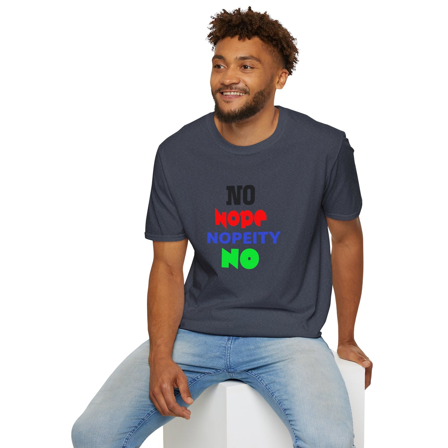 Nopeity Unisex Softstyle T-Shirt, Funny Tee, Gift for Friends, Casual Wear, Birthday Present, Humor Apparel
