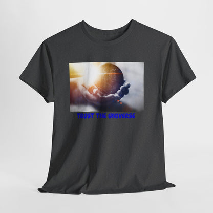 Trust the Universe Unisex Tee