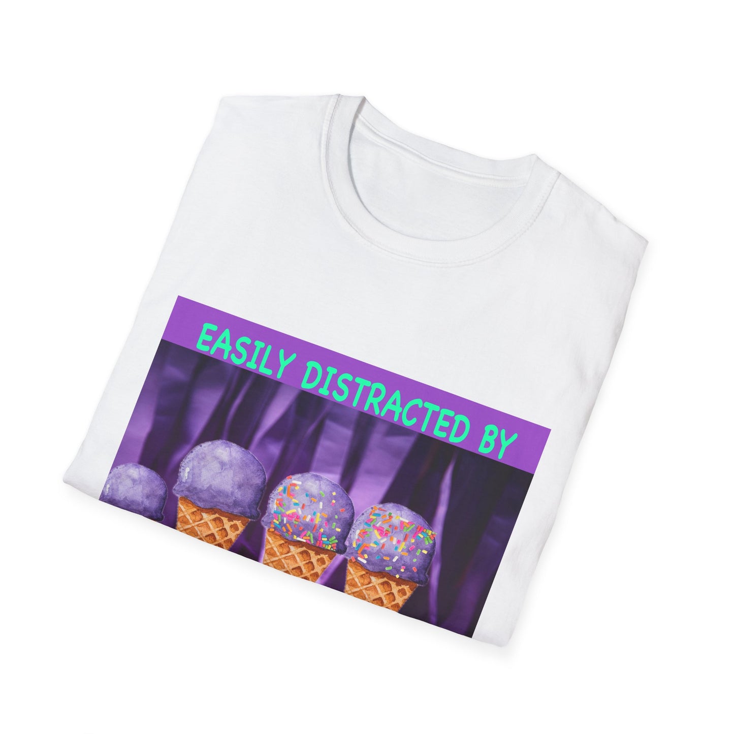 Easily Distracted By Ice Cream T-Shirt, Funny Gift for Ice Cream Lovers, Unisex Graphic Tee, Summer Shirt, Ideal for Birthdays, Casual Wear