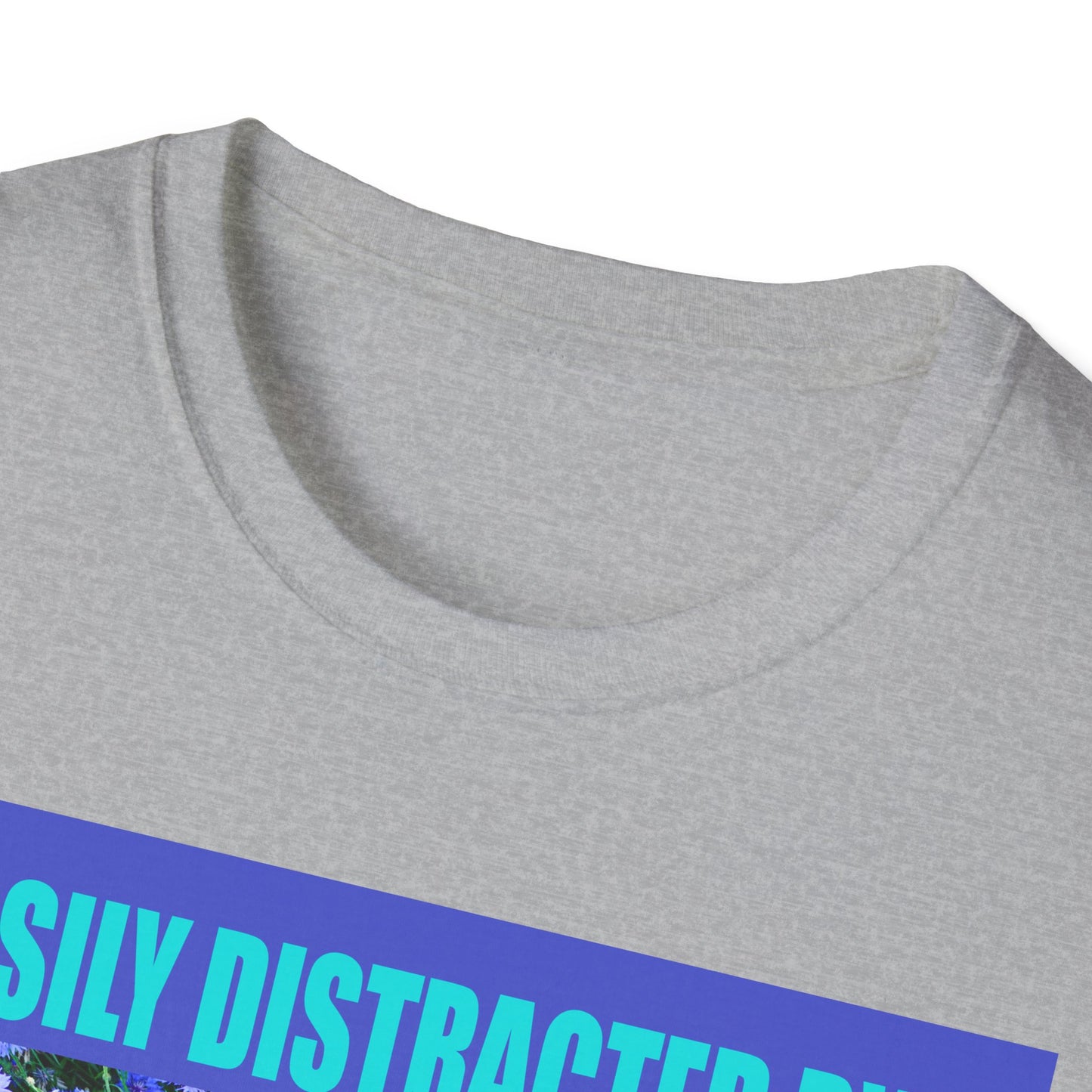 Easily Distracted by Puppies Cute Dog Lover T-Shirt, Easily Distracted by Dogs Tee, Perfect Gift for Pet Owners, Animal Lover Apparel, Casual Everyday Wear