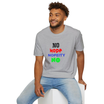 Nopeity Unisex Softstyle T-Shirt, Funny Tee, Gift for Friends, Casual Wear, Birthday Present, Humor Apparel