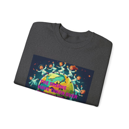 Sweatshirt - 'The Insane Have Taken Over the Asylum' Unisex Heavy Blend™ Crewneck