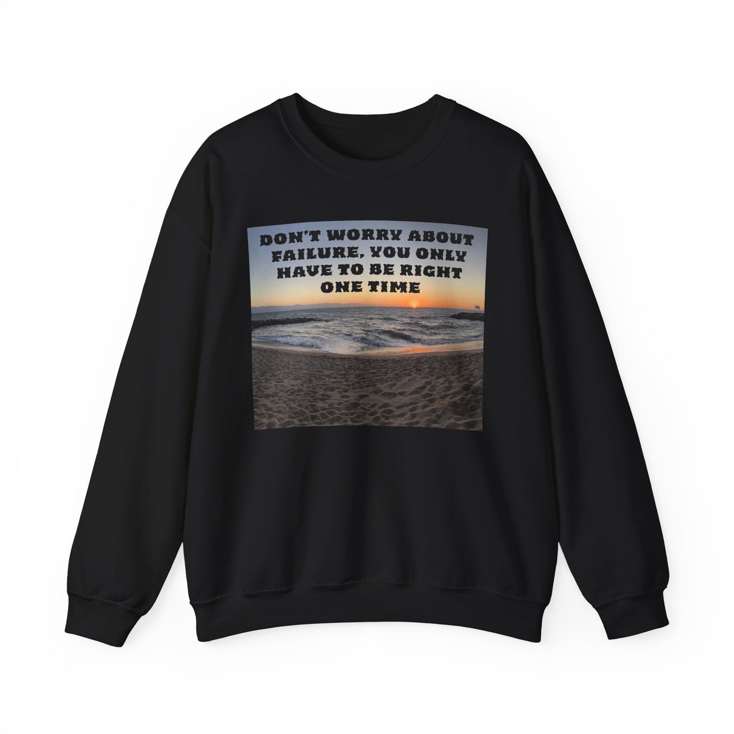 Inspirational Crewneck Sweatshirt - Motivational Apparel, Gift for Friends, Cozy Fashion, Everyday Wear, Positive Vibes