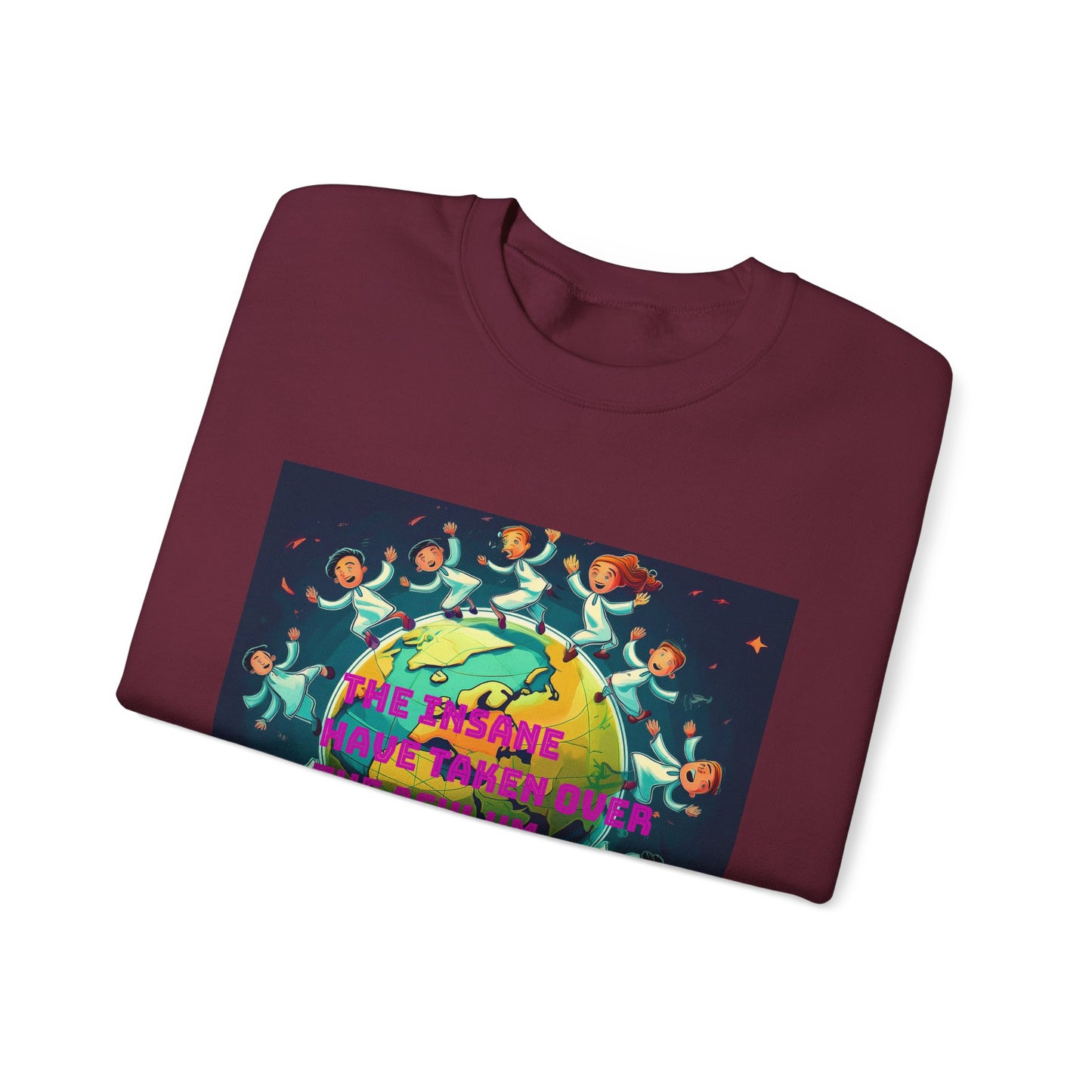 Sweatshirt - 'The Insane Have Taken Over the Asylum' Unisex Heavy Blend™ Crewneck