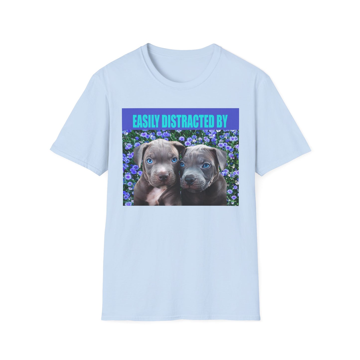Easily Distracted by Puppies Cute Dog Lover T-Shirt, Easily Distracted by Dogs Tee, Perfect Gift for Pet Owners, Animal Lover Apparel, Casual Everyday Wear