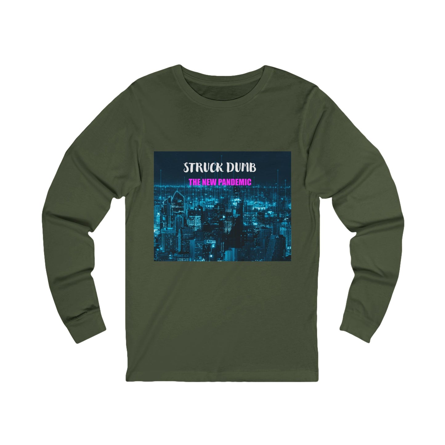 Struck Dumb The New Pandemic Unisex Long Sleeve Graphic Tee, Perfect for Gifting, Music Lovers, Concerts, Everyday Wear, Unique Style
