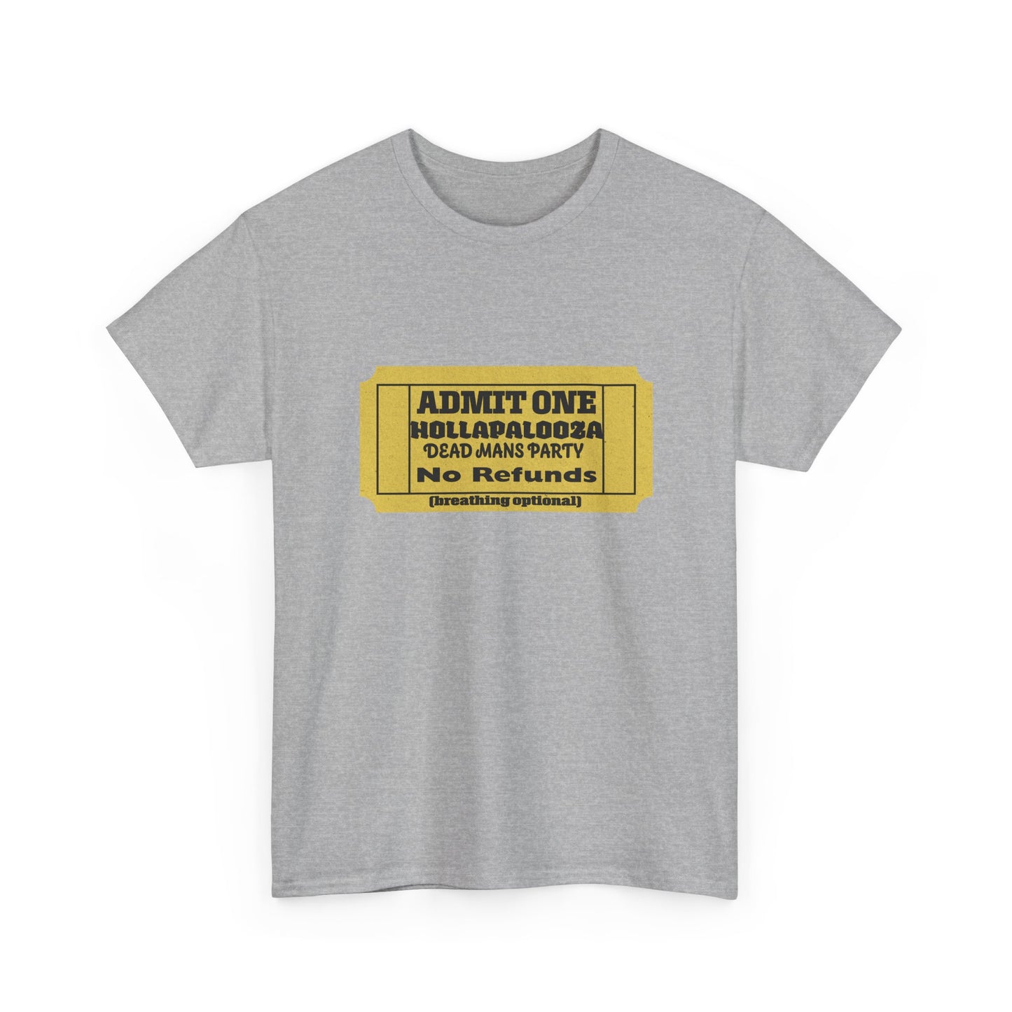 Halloween humor  Festival Event Unisex Tee - Admit One Ticket Design, Comfy T-Shirt for Concerts, Casual Wear, Gift Idea, Party Essentials
