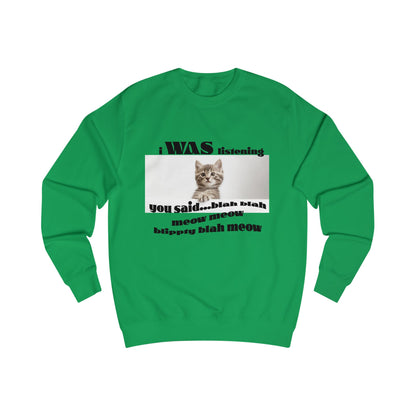 Funny Cat says Blah Sweatshirt, Cat Lover Gift, Cute Pet Apparel, Cozy Unisex Sweater, Humor for Cat Owners, Gift for Animal Lovers