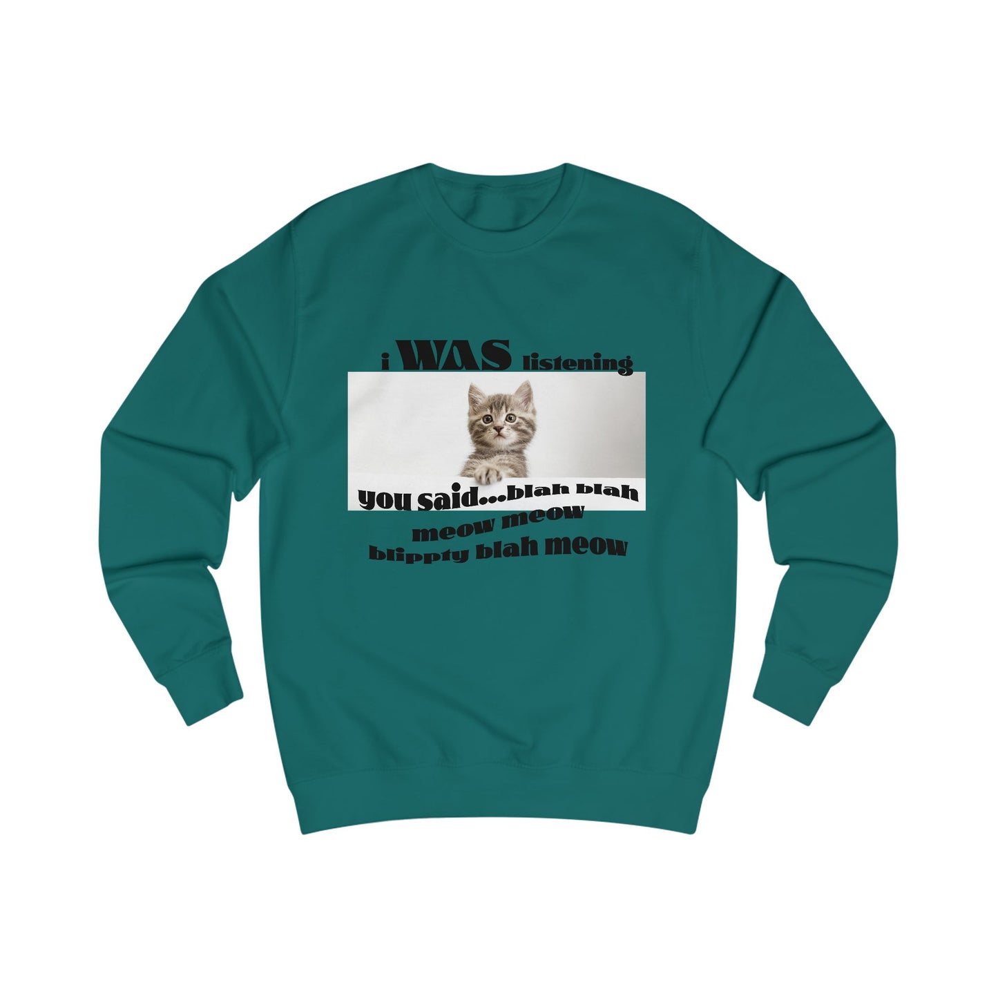 Funny Cat says Blah Sweatshirt, Cat Lover Gift, Cute Pet Apparel, Cozy Unisex Sweater, Humor for Cat Owners, Gift for Animal Lovers