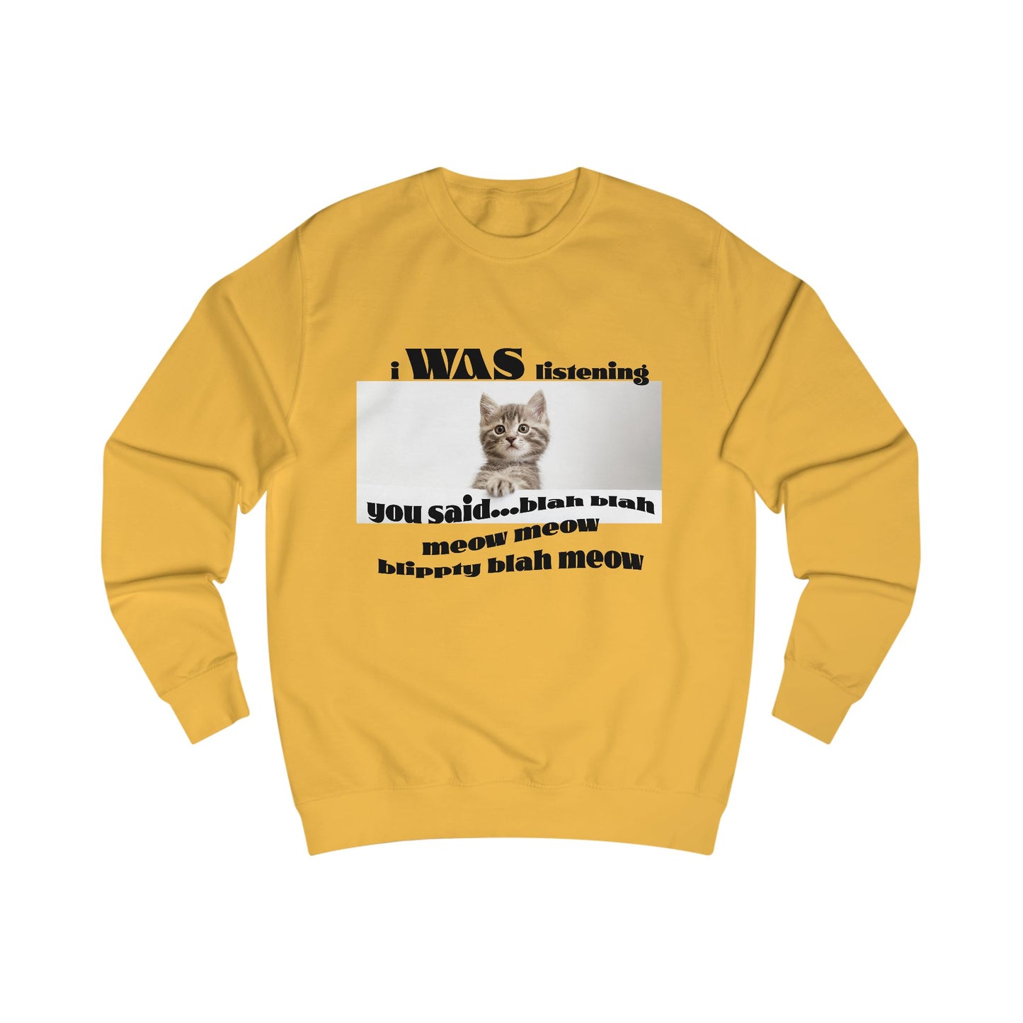 Funny Cat says Blah Sweatshirt, Cat Lover Gift, Cute Pet Apparel, Cozy Unisex Sweater, Humor for Cat Owners, Gift for Animal Lovers