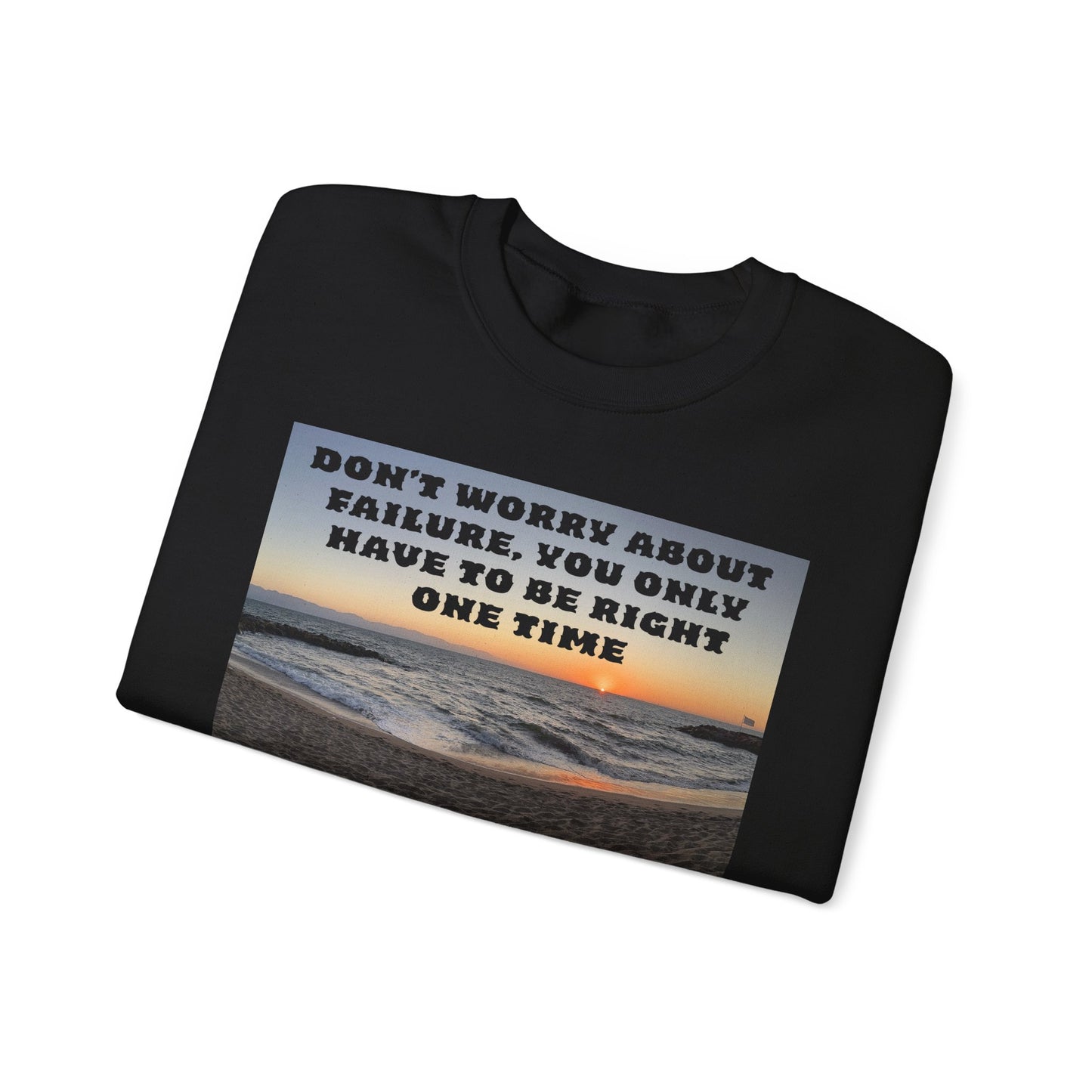 Inspirational Crewneck Sweatshirt - Motivational Apparel, Gift for Friends, Cozy Fashion, Everyday Wear, Positive Vibes