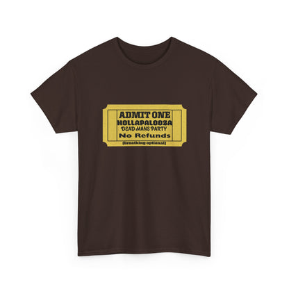 Halloween humor  Festival Event Unisex Tee - Admit One Ticket Design, Comfy T-Shirt for Concerts, Casual Wear, Gift Idea, Party Essentials