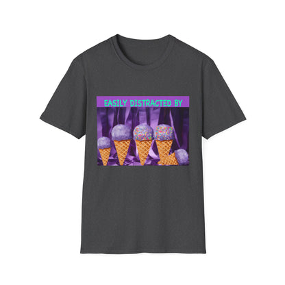 Easily Distracted By Ice Cream T-Shirt, Funny Gift for Ice Cream Lovers, Unisex Graphic Tee, Summer Shirt, Ideal for Birthdays, Casual Wear